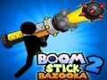 თამაში Boom Stick Bazooka ონლაინ