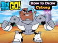 თამაში Teen Titans Go! როგორ დავხატოთ კიბორგი  ონლაინ
