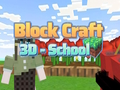თამაში Block Craft 3D - სკოლა  ონლაინ