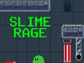 თამაში Slime Rage ონლაინ
