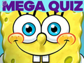 თამაში საბავშვო ვიქტორინა: SpongeBob Mega Quiz  ონლაინ