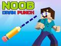 თამაში Noob Draw Punch ონლაინ