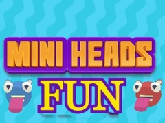 თამაში Mini Heads გართობა  ონლაინ